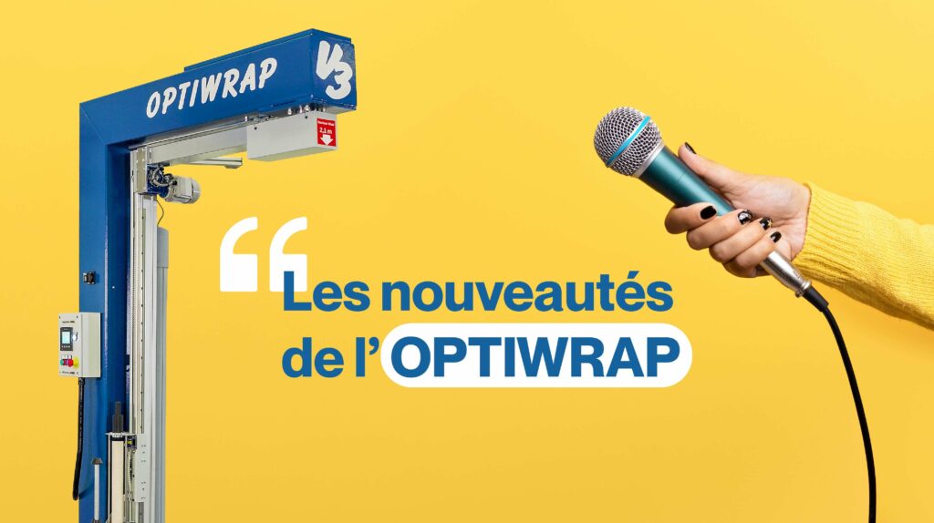 Focus sur les nouveautés Rubafilm 2024 : l’Optiwrap© et ses accessoires innovants.